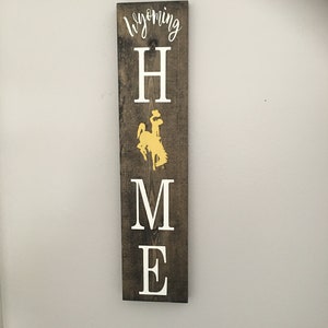 Licensed Wyoming Home Vertical Sign, Wyoming Home decor, Vertical Sign, Western Home decor, Wyoming Cowboy
