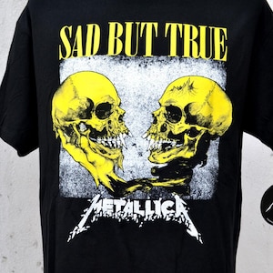 Metallica Sad but True Shirt - Etsy