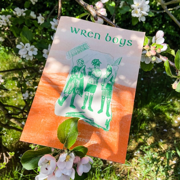 Wren Boys Risograph Zine Irish History, Folklore, Mummers, Folk Tradition