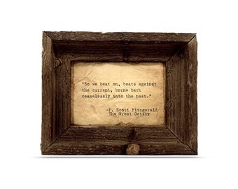 So We Beat On, Boats Against the Current Quote | F. Scott Fitzgerald | Handmade | The Great Gatsby Wall Art | Framed or Unframed