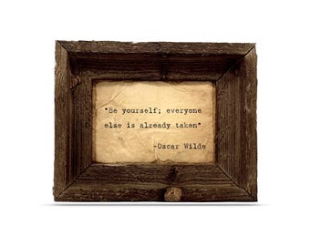 Sé tú mismo; todos los demás ya están ocupados Cita impresa / Oscar Wilde / Hecho a mano / Arte de pared / Enmarcado o sin marco