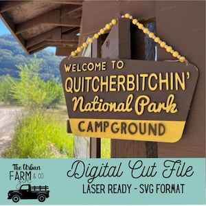 Quitcherbitchin National Park Sign Laser Cut File