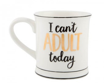 Tasse, Kaffeetasse,Teetasse "I Can't Adult Today"