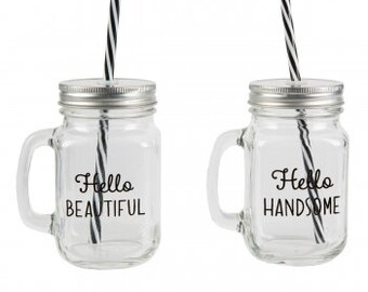 Mason Jar Trinkglas Set Hello Handsome & Beautiful