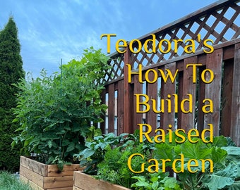 How To Build a Raised Garden Wood Planter in 7 easy steps- 29 pages instant download