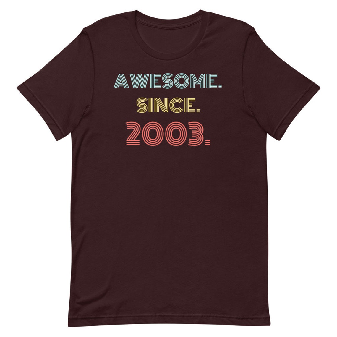 Awesome Since 2003 Unisex T-shirt | Etsy
