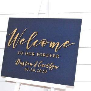 Painted 3D Wedding Welcome Sign - Custom Wood Wedding Sign - Welcome to Our Forever Sign - Navy Sign -Gold