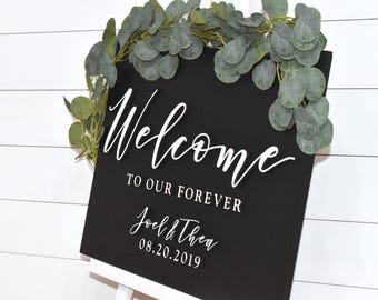 Painted 3D Wedding Welcome Sign - Custom Wood Wedding Sign - Welcome to Our Forever Sign - Black Sign - White