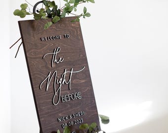 The Night Before Wood Wedding Sign, Wedding Rehearsal Welcome Sign, Minimalist Rehearsal Sign, Modern Wood Sign, Personalized Shower Sign
