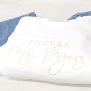 Mrs. Crew Neck, Future Mrs. Sweatshirt, Personalized Embroidered Sweatshirt, Custom Hoodie, Bride to Be, Gift for Her, Engagement Gift