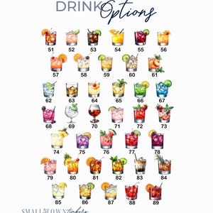 May include: A chart titled DRINK Options displaying a collection of watercolor illustrations of various cocktails in glasses, numbered 51 through 89. Each drink features unique garnishes like fruit slices, berries, and herbs. Small Town Timbers Est. 2018 is at the bottom.
