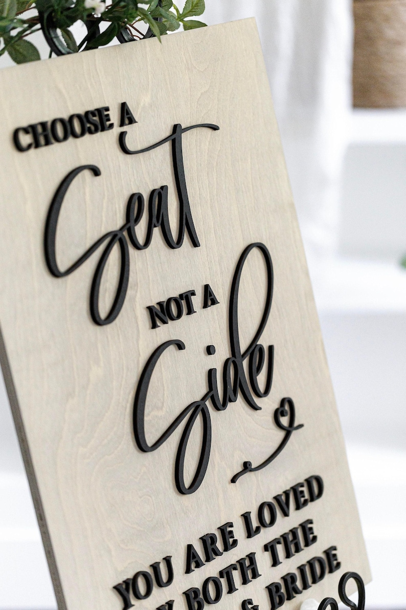 Choose a Seat not a Side Sign, Ceremony Entrance Sign, Wedding Seating Sign, Pick a Seat Sign, 3D wood Wedding Sign, Seating Wedding Sign image 4