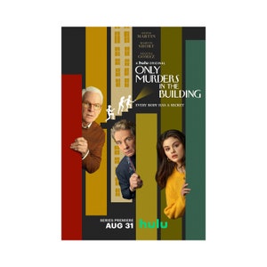 Only Murders in the Building TV Movie Poster Glossy Print Photo Wall Art Steve Martin Selena Gomez Sizes 8x10 11x17 16x20 22x28 24x36 27x40 image 1