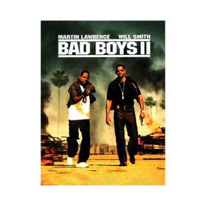 Bad Boys II Movie Poster Glossy High Quality Print Photo Will Smith Martin Lawrence Gabrielle Union Sizes 8x10 11x17 16x20 22x28 24x36 27x40 image 1