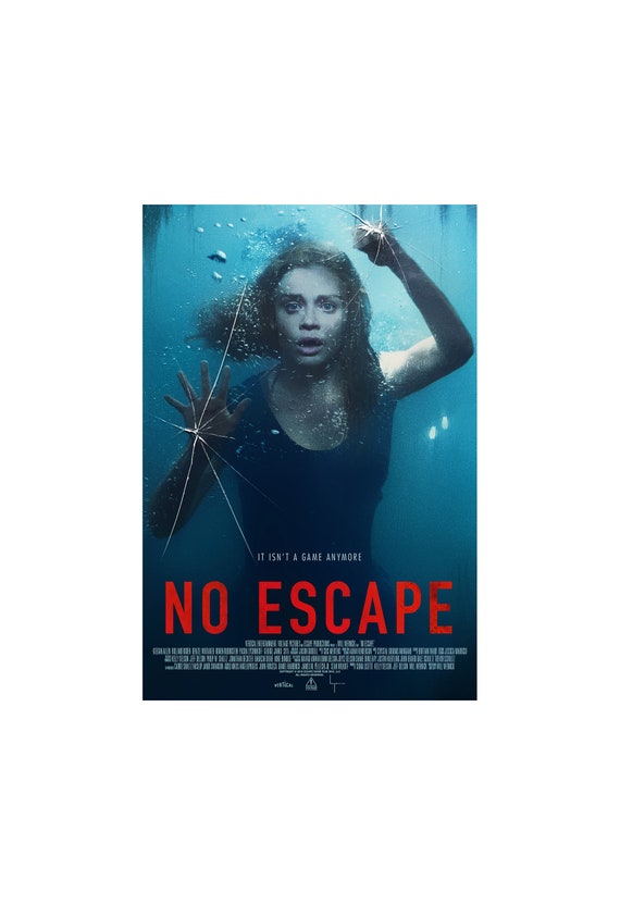 No Escape Movie Poster Quality Glossy Print Photo Wall Art | Etsy