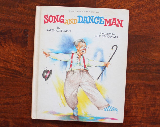 Song and Dance Man by Karen Ackerman, Illustrated by Stephen Gammell