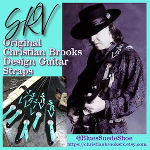 May include: Five guitar straps with turquoise accents and the initials "SRV" in white. The straps are made of black suede and have a vintage look. The image also shows a musician playing a guitar, wearing a black hat and a purple shirt with a floral pattern. The text "@BluesSuedeShoe" and "https://christianbrookstx.etsy.com" is visible in the image.