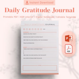 May include: A printable daily gratitude journal template in a pink and white color scheme. The journal includes sections for morning, night, and notes. The text "DAILY GRATITUDE JOURNAL" is at the top of the page.
