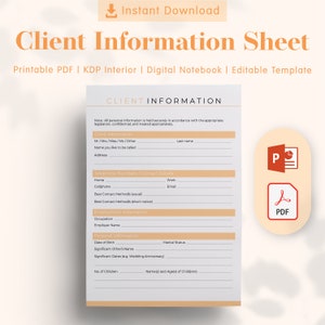 May include: A printable client information sheet template in a light orange and gray color scheme. The template includes sections for client information, telephone numbers, contact details, employment information, and personal information. The template is labeled "Client Information Sheet" and "Client Information".