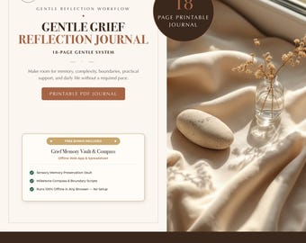 Gentle Grief Reflection Journal | Memory, Boundaries, Support & Daily-Life Worksheets | 18-Page PDF | 4 Sizes