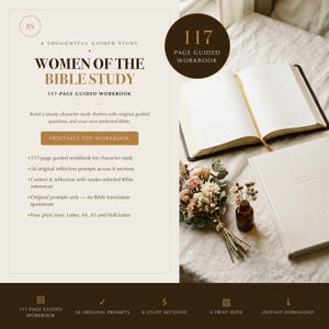 Op de afbeelding: Een 117-pagina tellend werkboek getiteld Women of the Bible Study in printbaar PDF-formaat, met 56 reflectievragen verdeeld over 8 secties en vier afdrukformaten. De afbeelding toont een open boek, een gesloten boek en een droogbloemenboeket.
