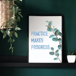 Floral Inspirational Quote Print Watercolor Flowers Motivational Wall Art Home Decor Digital Download Printable Practice Makes Progress