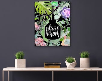Plant Mom Floral Inspirational Quote Print Watercolor Plants Wall Art Home Decor Digital Download Printable Succulents Monstera Green Thumb