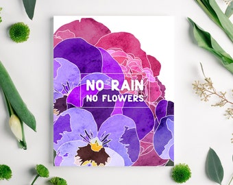 Pansies Floral Inspirational Quote Print Watercolor Flowers Motivational Wall Art Home Decor Digital Download Printable No Rain No Flowers