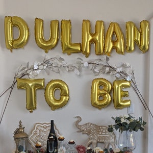 Balões de letras Dulhan para ser, casamento indiano, Desi Dulhan, chá de panela