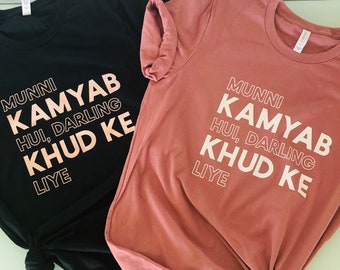 Munni Kamyab T Shirt, Desi Gifts, Indian Apparel, South Asian Fashion