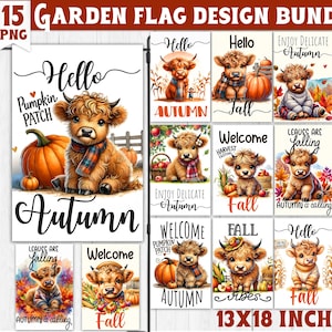 Puede incluir: Un conjunto de 15 banderas de jardín con diseños otoñales. Cada bandera presenta una ilustración de una vaca de las Tierras Altas con calabazas, hojas de otoño y texto como "Hello Autumn" y "Welcome Fall". Las banderas miden 33 x 46 cm.