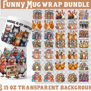 Op de afbeelding: Een bundel van 26 grappige mokwrap-ontwerpen met transparante achtergronden. De ontwerpen tonen cartoonkatten en -kippen met de tekst "Where is my coffee?" op mokken. De bundel bevat ontwerpen voor mokken van 11 en 15 oz.