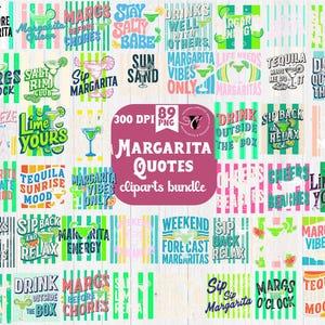 Op de afbeelding: Een verzameling margarita-thema clipart met verschillende citaten en zinnen. De ontwerpen bevatten kleurrijke tekst en illustraties van margarita's, limoenen en andere gerelateerde afbeeldingen. Bevat zinnen als "Margarita Vibes Only" en "Sip Margarita".