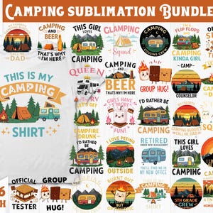 Peut inclure: Une collection de 63 motifs de sublimation sur le thème du camping. Les motifs comprennent des illustrations de tentes, de feux de camp, de camping-cars et du texte tel que "This is my camping shirt" et "Camping and Beer".