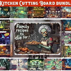May include: A bundle of 25 kitchen cutting boards with spooky, Halloween-themed illustrations. The boards feature images of skeletons cooking, with phrases like "Family recipes to die for!" and "Eat it... and vanish forever!" The boards measure 11.6" x 8.2".