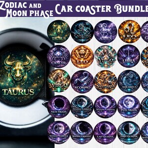 May include: A bundle of 25 car coasters featuring zodiac signs and moon phases. The coasters display colorful, detailed illustrations of each zodiac symbol and moon phase. The image includes a coaster with the Taurus symbol.
