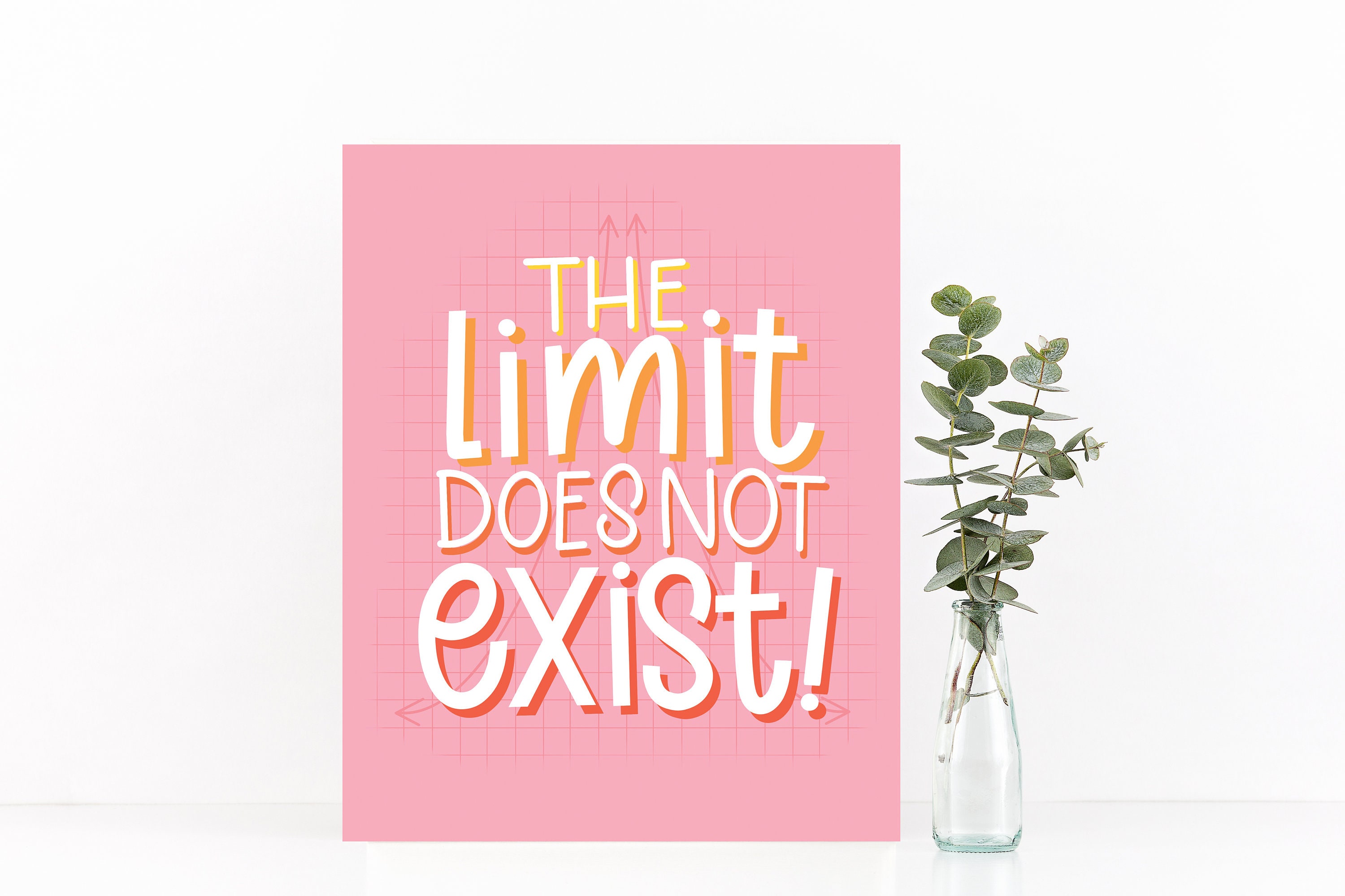 The Limit Does Not Exist Quote The Limit Does Not Exist Handlettered quote Classroom | Etsy