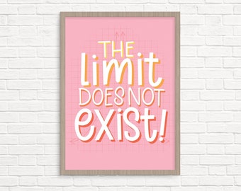 The Limit Does Not Exist | Handlettered quote | Classroom decor | Movie quote | Mean Girls | Math classroom wall art | Education inspiration
