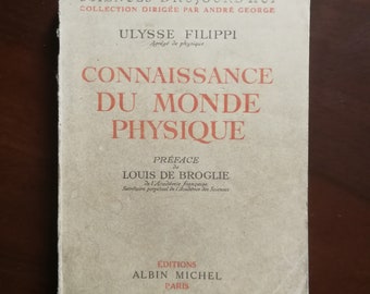 1947 Connaissance du monde physique. FILIPPI ULYSSE. Vintage  Physique  Books