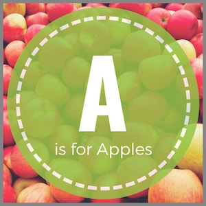 May include: A green circle with a white dashed border and the letter A in white. The circle is filled with red and green apples. The text "is for Apples" is below the letter A.