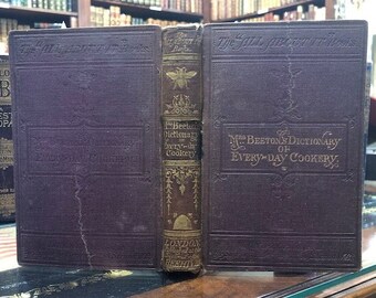 1865. Mrs. Beeton's Dictionary of Every-Day Cookery. First Edition. Beeton's "All About It" books.