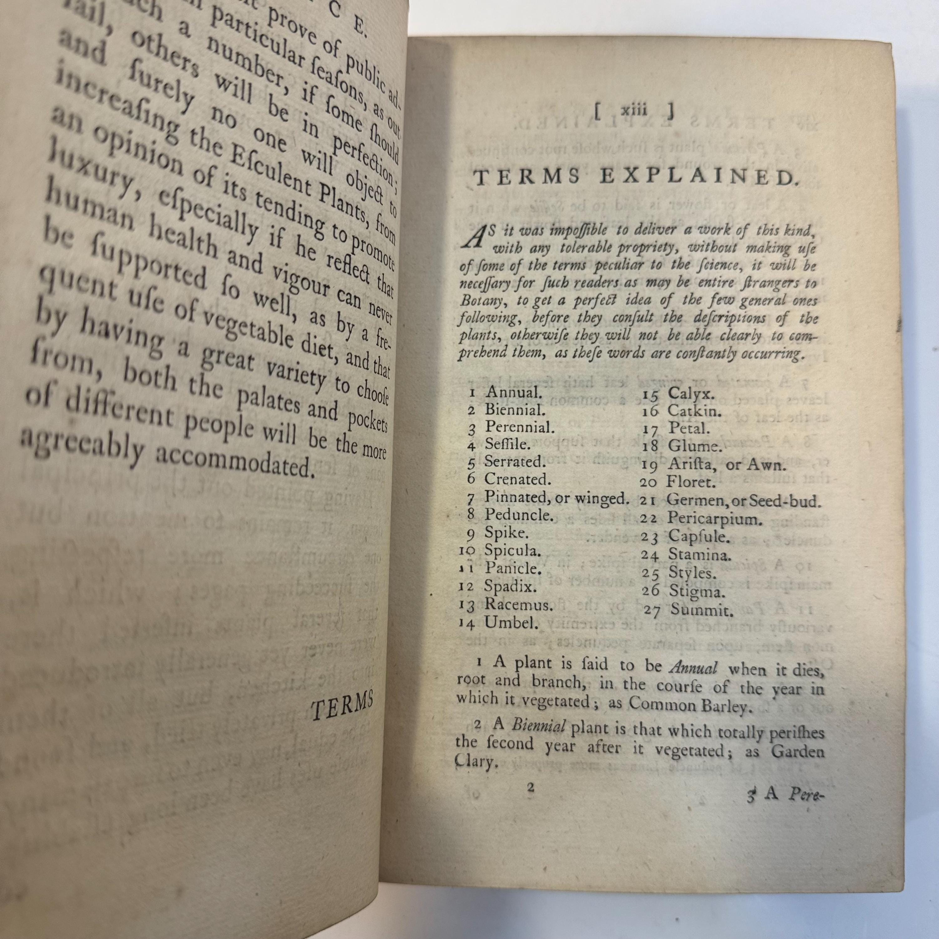 Flora Diaetetica: Or, History of Esculent Plants, Both Domestic and Foreign. In Which They are Accurately Described, and Reduced to Their Linnean Generic and Specific Names. With Their English annexed, and Ranged Under Eleven General Heads, viz. Roots, Shoots, Leaves, Flowers, Berries, Stone-Fruit, Apples, Legumens, Grain, Nuts, Funguses, and a Particular Account of The Manner of Using Them; Their Native Places of Growth; Their Several Varieties; and Physical Properties: Together with Whatever is Otherwise Curious, or Very Remarkable in each Species. The Whole so Methodized, as to Form a Short Introduction to the Science of Botany. First Edition. — photograph 7.