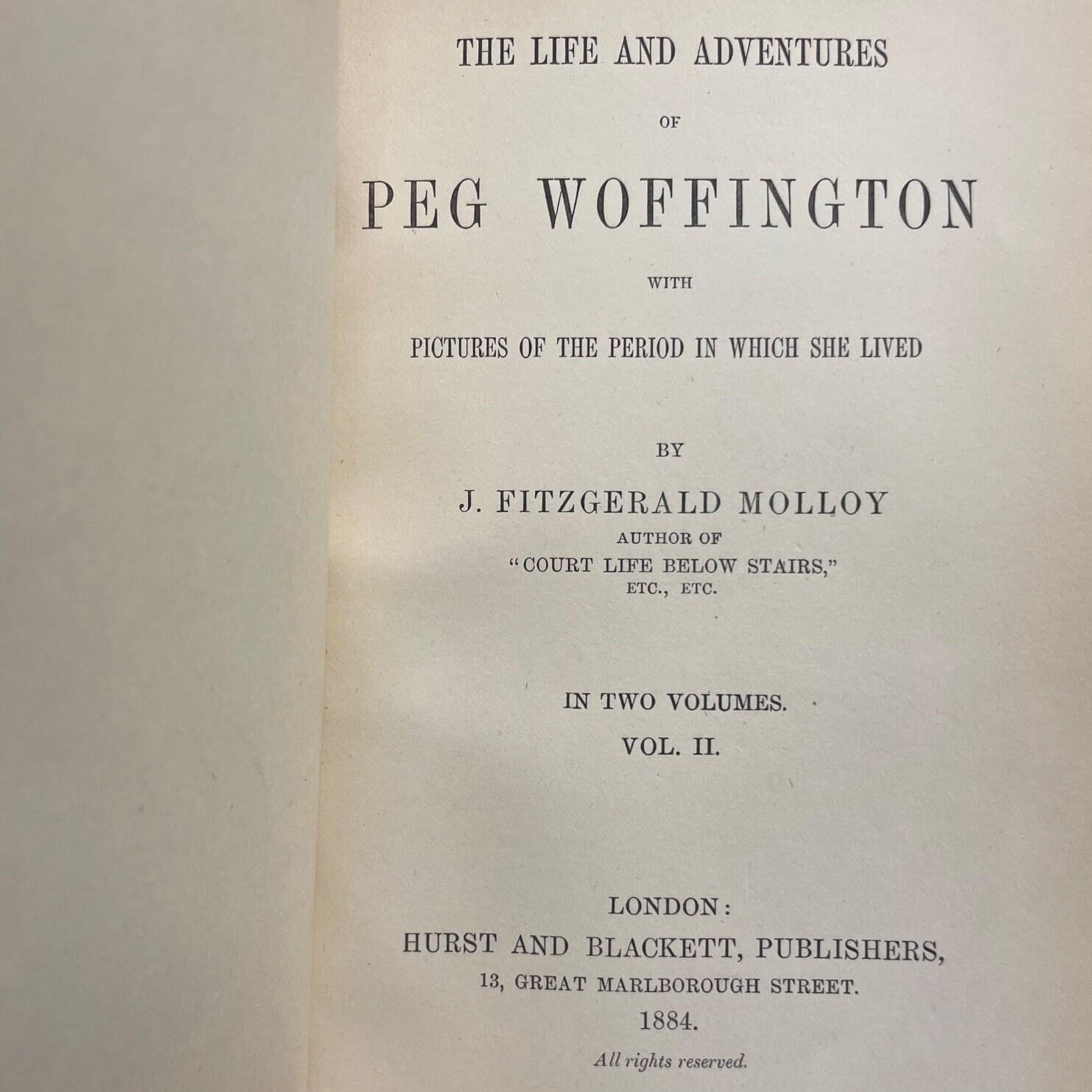 The Life and Adventures of Peg Woffington with Pictures of That Period in Which She Lived. In two volumes. — photograph 8.