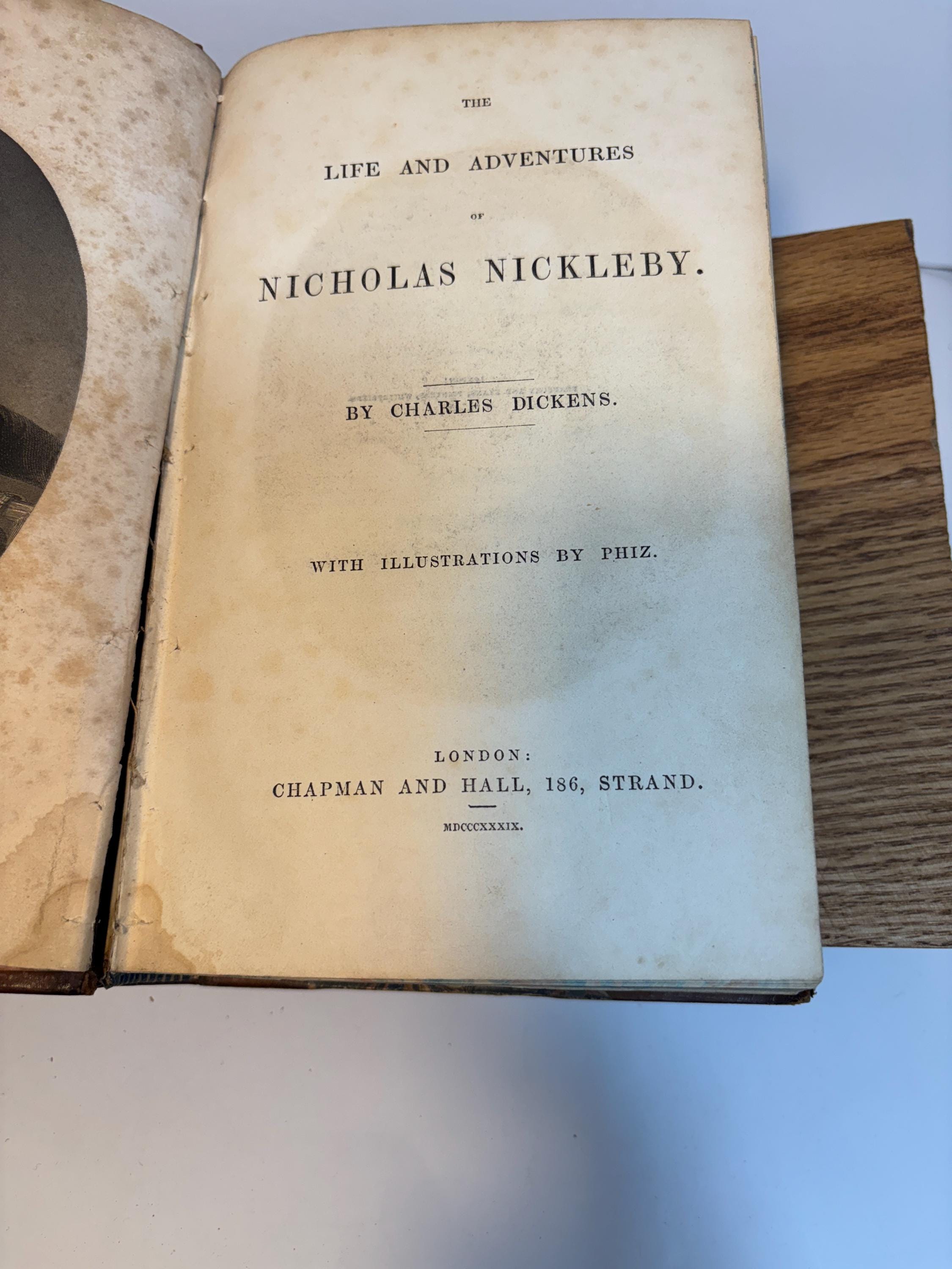 The Life and Adventures of Nicholas Nickleby. With Illustrations by Phiz. First Edition, Mixed State. — photograph 5.