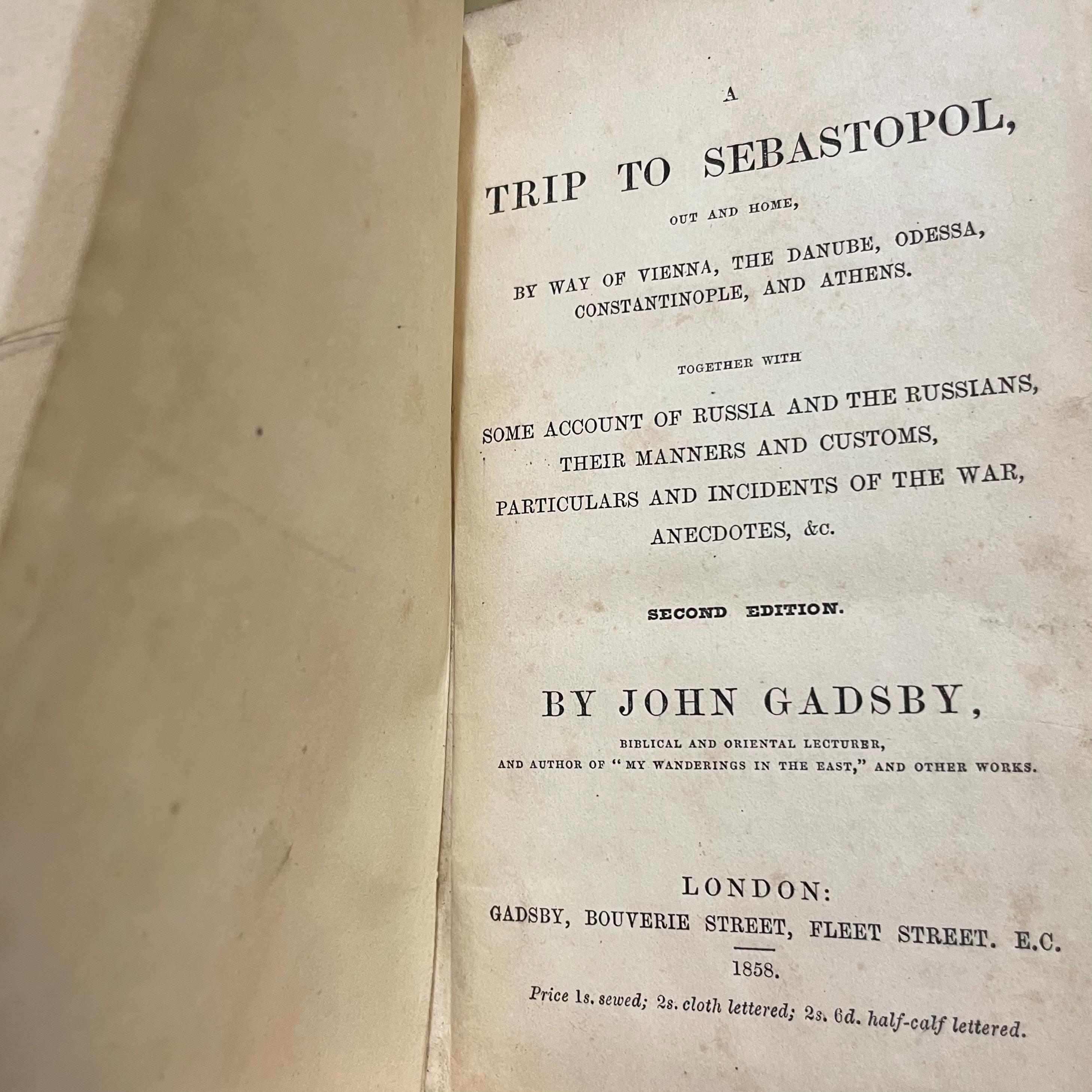 Trip to Sebastopol Out and Home, By Way of Vienna, The Danube, Odessa, Constantinople, and Athens. Together with Some Account of Russia and the Russians, Their Manners and Customs, Particulars and Incidents of the War, Anecdotes, etc. — photograph 6.