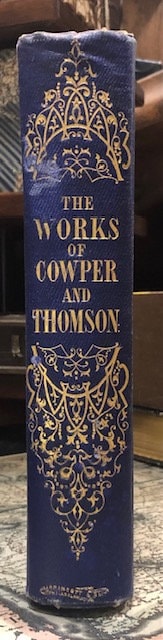 The Works of Cowper and Thomson, Including Many Letters and Poems Never Before published in This Country. With a New and Interesting Memoir of The Life of Thomson. Complete in One Volume — photograph 4.
