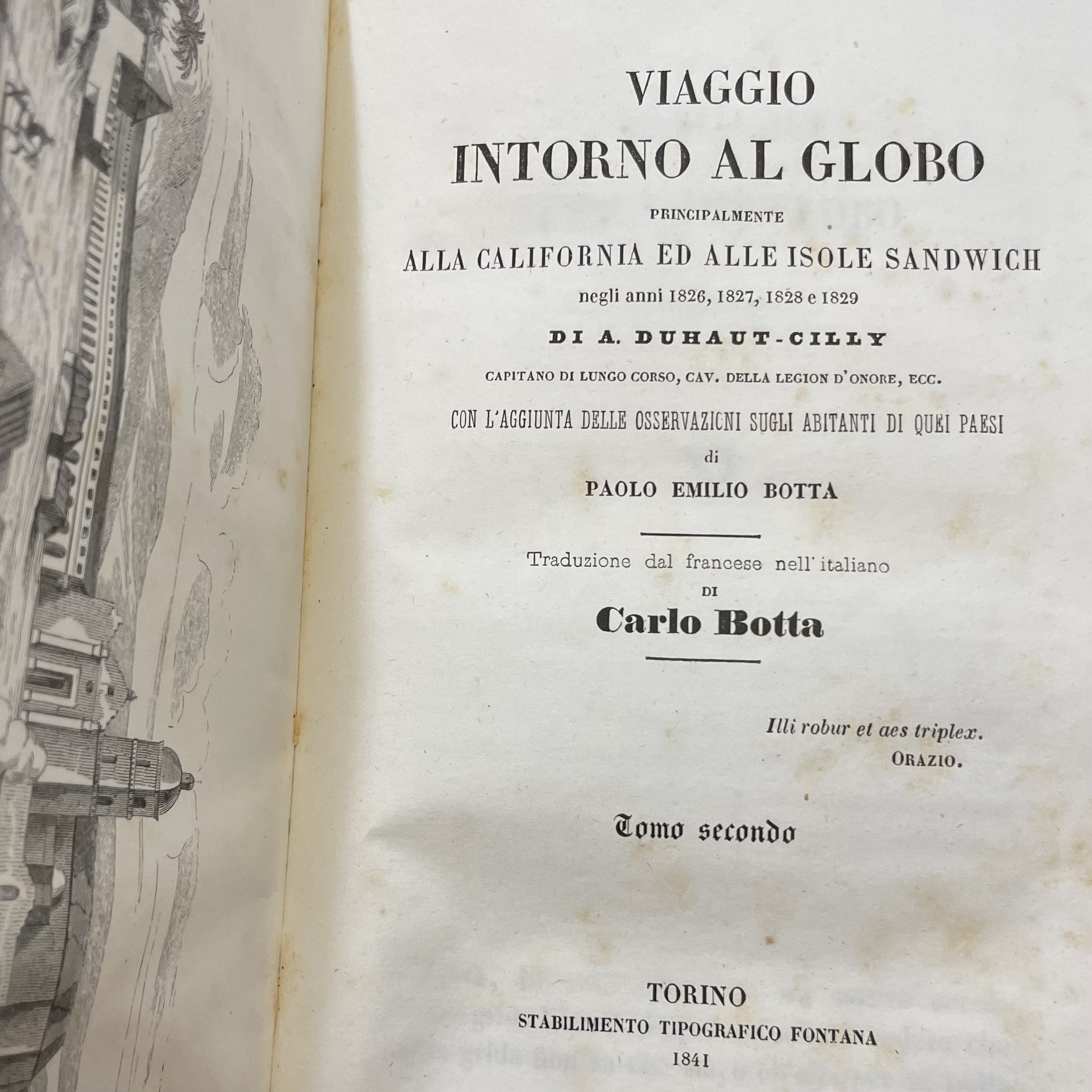 Viaggio Intorno al Globo alla California ed alle Isole Sandwich negli anni 1826, 1827, 1828 e 1829. GOOGLE TRANSLATION: Journey Around the Globe to California and the Sandwich Islands in the years 1826, 1827, 1828 and 1829. Translated from the French to Italian by Carlo Botta. — photograph 6.