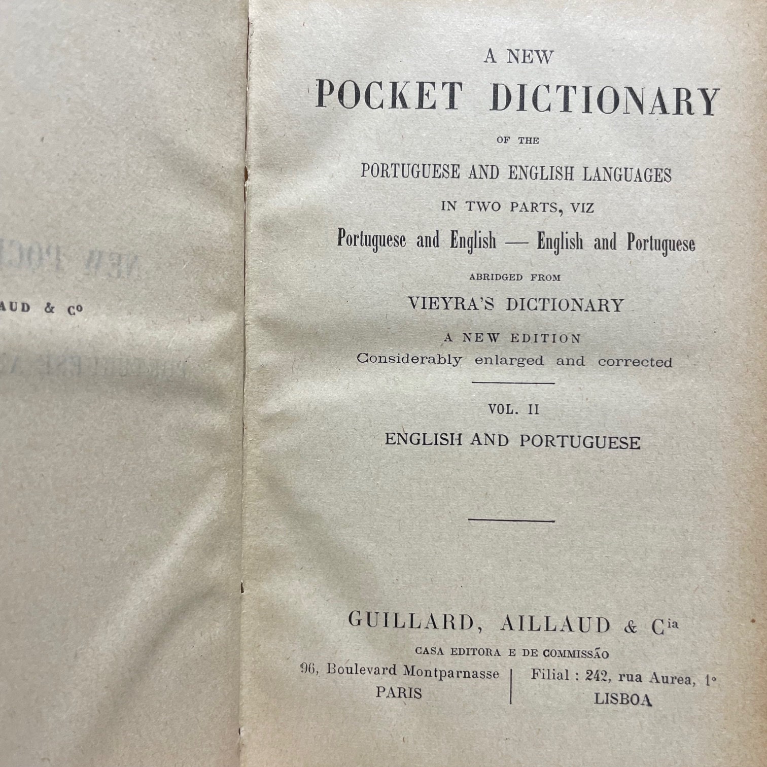 Novo Diccionario Portatil Das Linguas Portugueza E Ingleza Em Duas Partes Portugueza e Ingleza - Ingleza e Portugueza Resumido Do Diccionario De Vieyra Nova Edicao Revista e Consideraveimente Augmentada, 2 volumes. Translated from Portugese: New Portable Dictionary of the Languages Portuguese and English In Two Parts Portuguese and English - English and Portuguese Abridged From the Diccionario De Vieyra New Revised and Considerably Augmented Edition, 2 volumes. — photograph 6.
