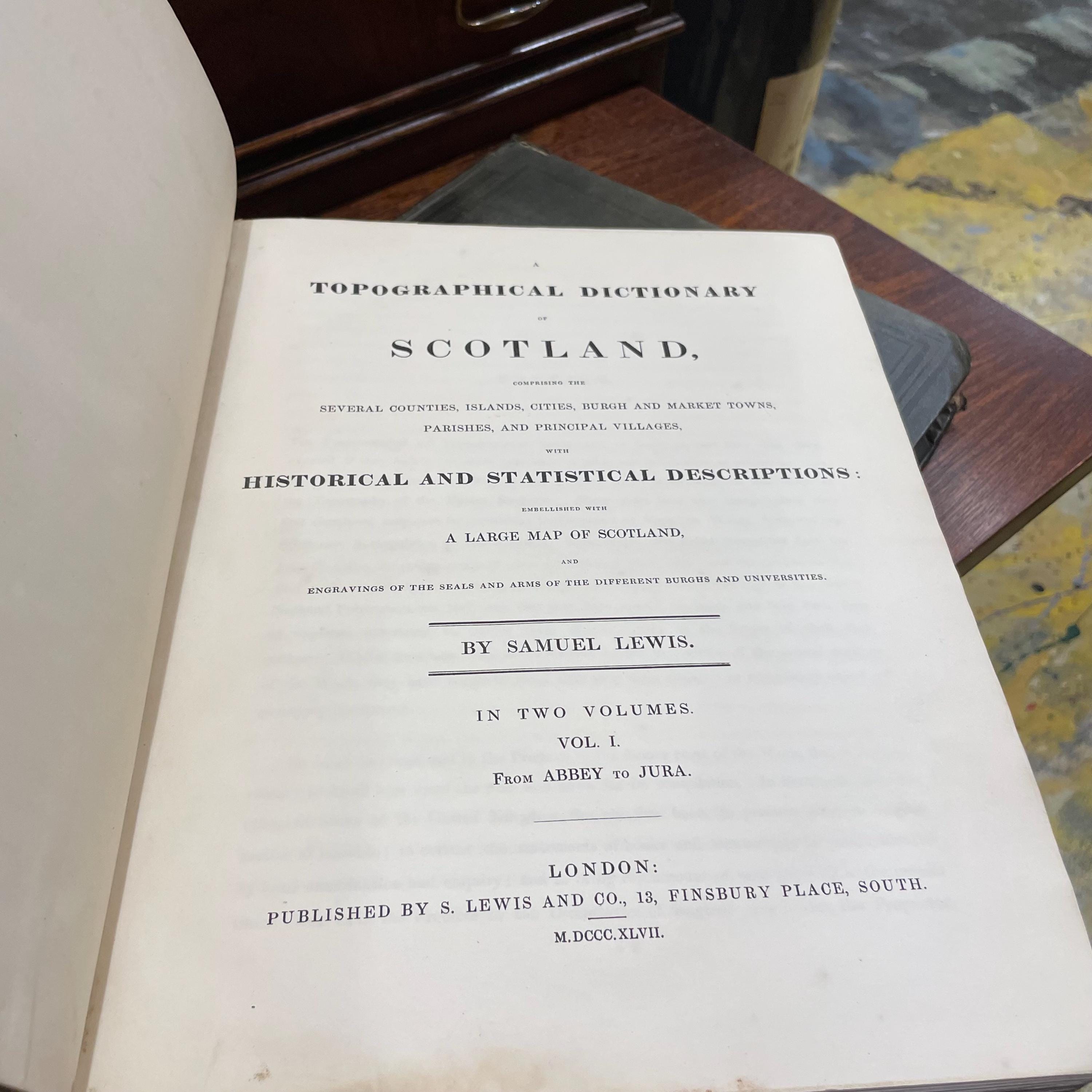 A Topographical Dictionary of Scotland, Comprising the Several Counties, Islands, Cities, Burgh and market Towns, Parishes, and Principal Villages, with Historical and Statistical Descriptions: Embellished with a Large Map of Scotland, and Engravings of The Seals and Arms of The Different Burghs and Universities. In Two Volumes. — photograph 2.