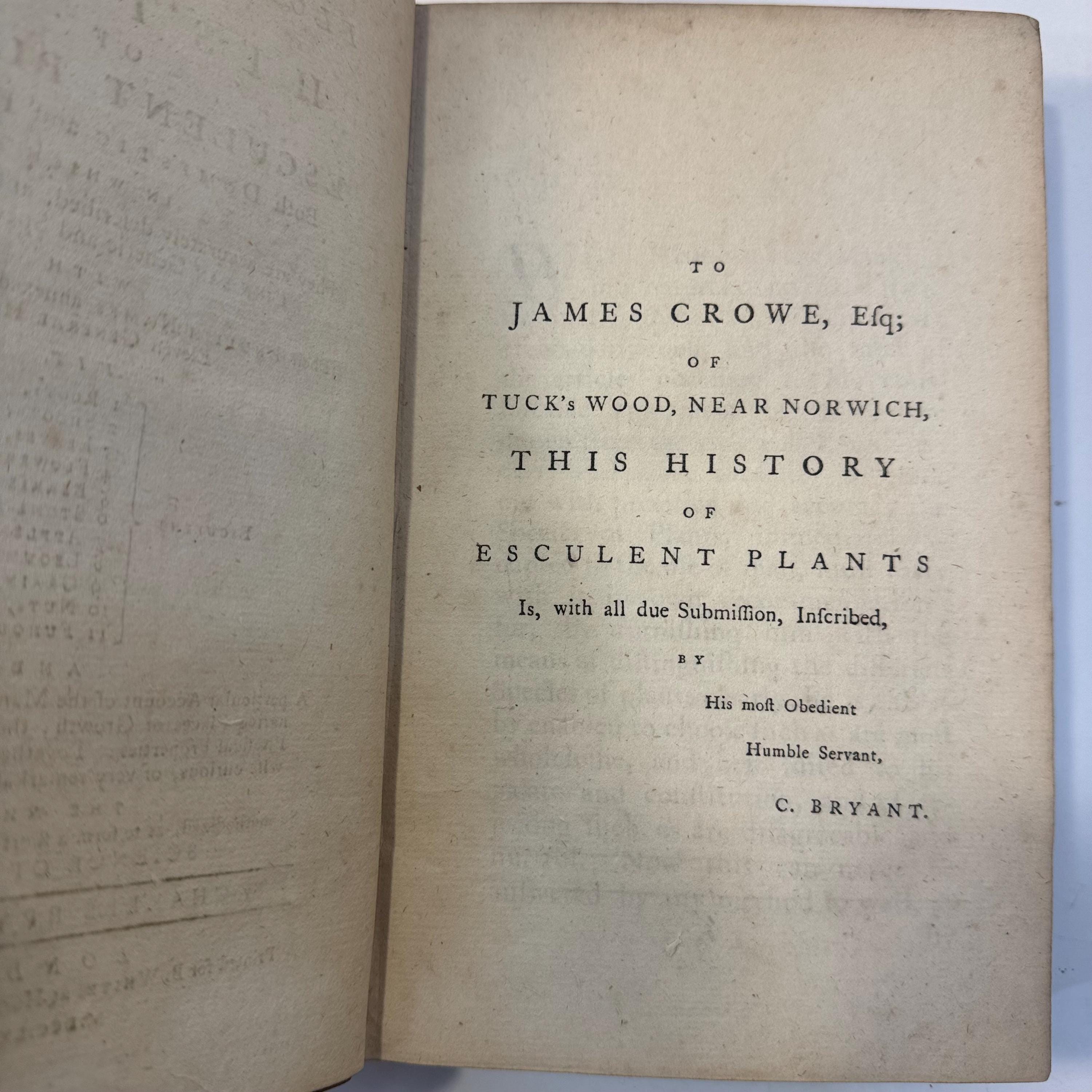 Flora Diaetetica: Or, History of Esculent Plants, Both Domestic and Foreign. In Which They are Accurately Described, and Reduced to Their Linnean Generic and Specific Names. With Their English annexed, and Ranged Under Eleven General Heads, viz. Roots, Shoots, Leaves, Flowers, Berries, Stone-Fruit, Apples, Legumens, Grain, Nuts, Funguses, and a Particular Account of The Manner of Using Them; Their Native Places of Growth; Their Several Varieties; and Physical Properties: Together with Whatever is Otherwise Curious, or Very Remarkable in each Species. The Whole so Methodized, as to Form a Short Introduction to the Science of Botany. First Edition. — photograph 4.